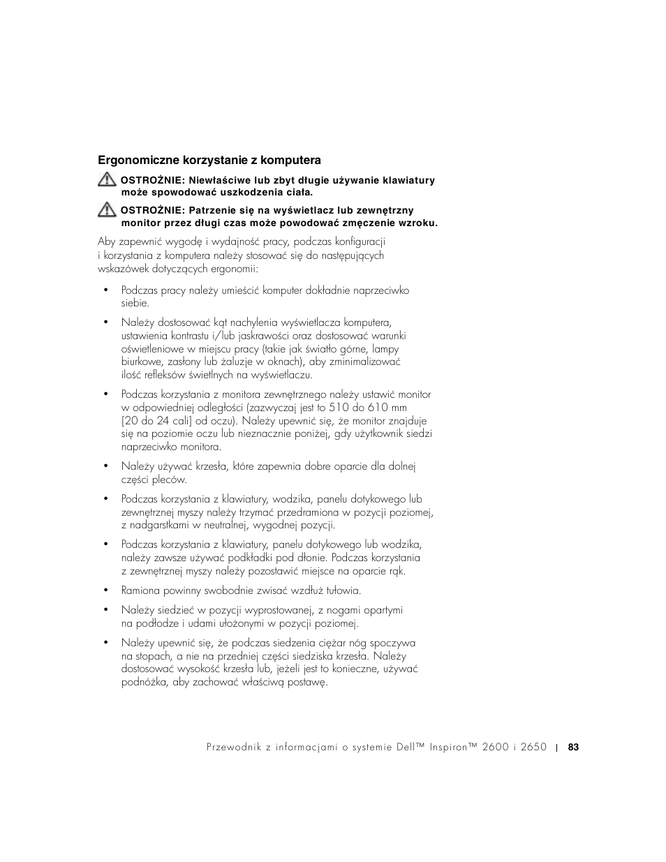 Ergonomiczne korzystanie z komputera | Dell INSPIRON 2600 User Manual | Page 85 / 168