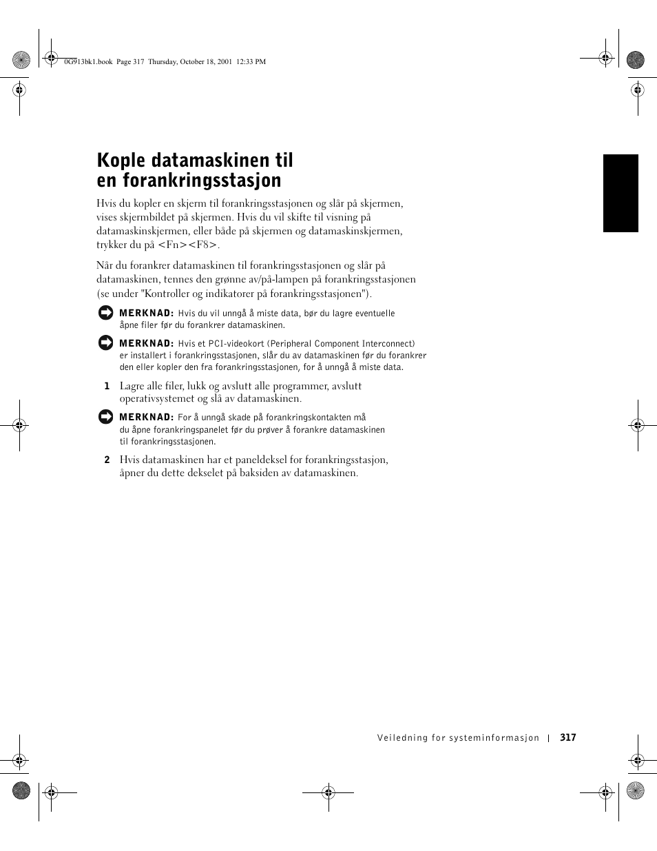 Kople datamaskinen til en forankringsstasjon | Dell C__Dock II Expansion Station User Manual | Page 319 / 532