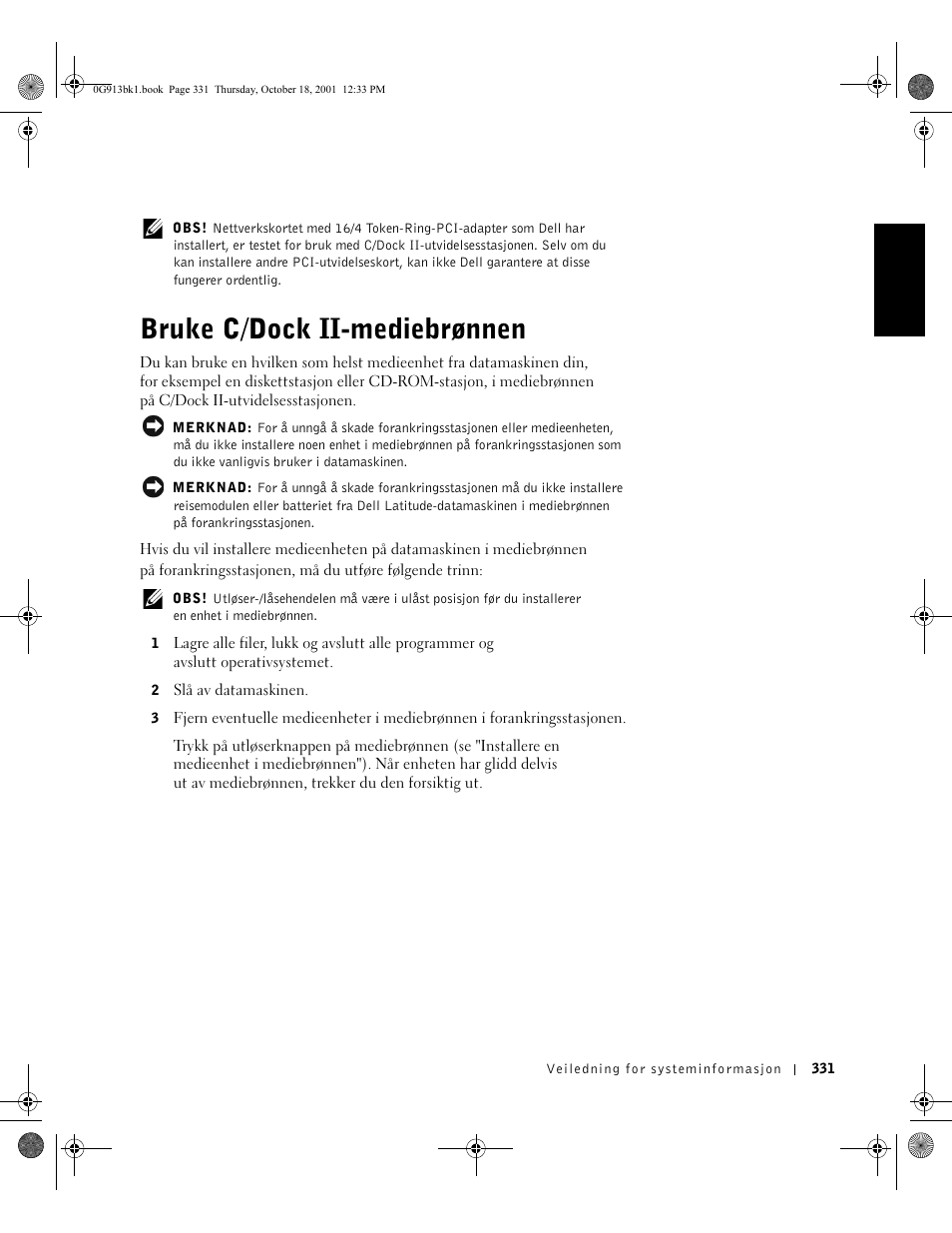 Bruke c/dock ii-mediebrønnen | Dell C__Dock II Expansion Station User Manual | Page 333 / 532