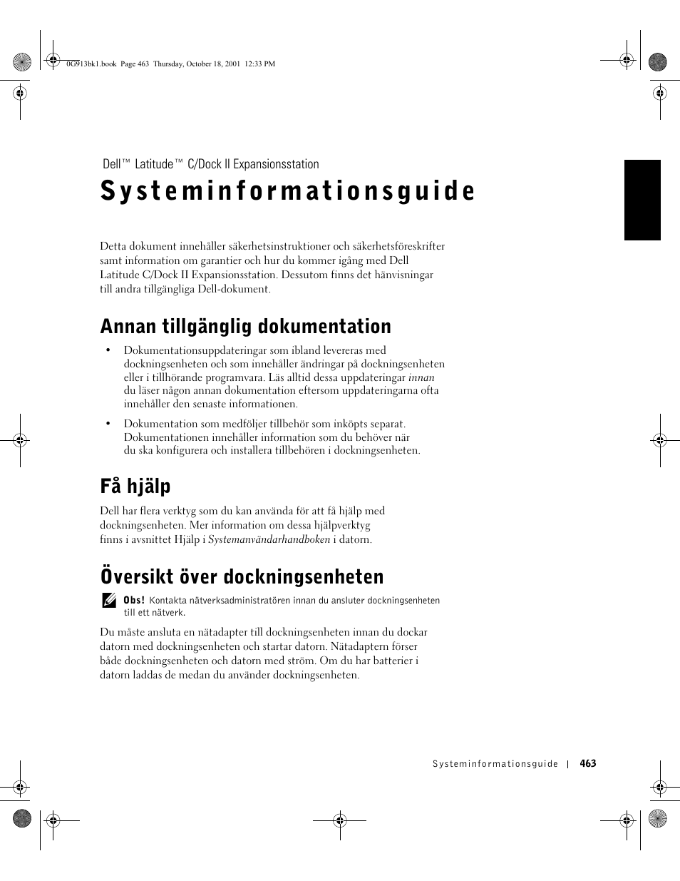 Annan tillgänglig dokumentation, Få hjälp, Översikt över dockningsenheten | Dell C__Dock II Expansion Station User Manual | Page 465 / 532