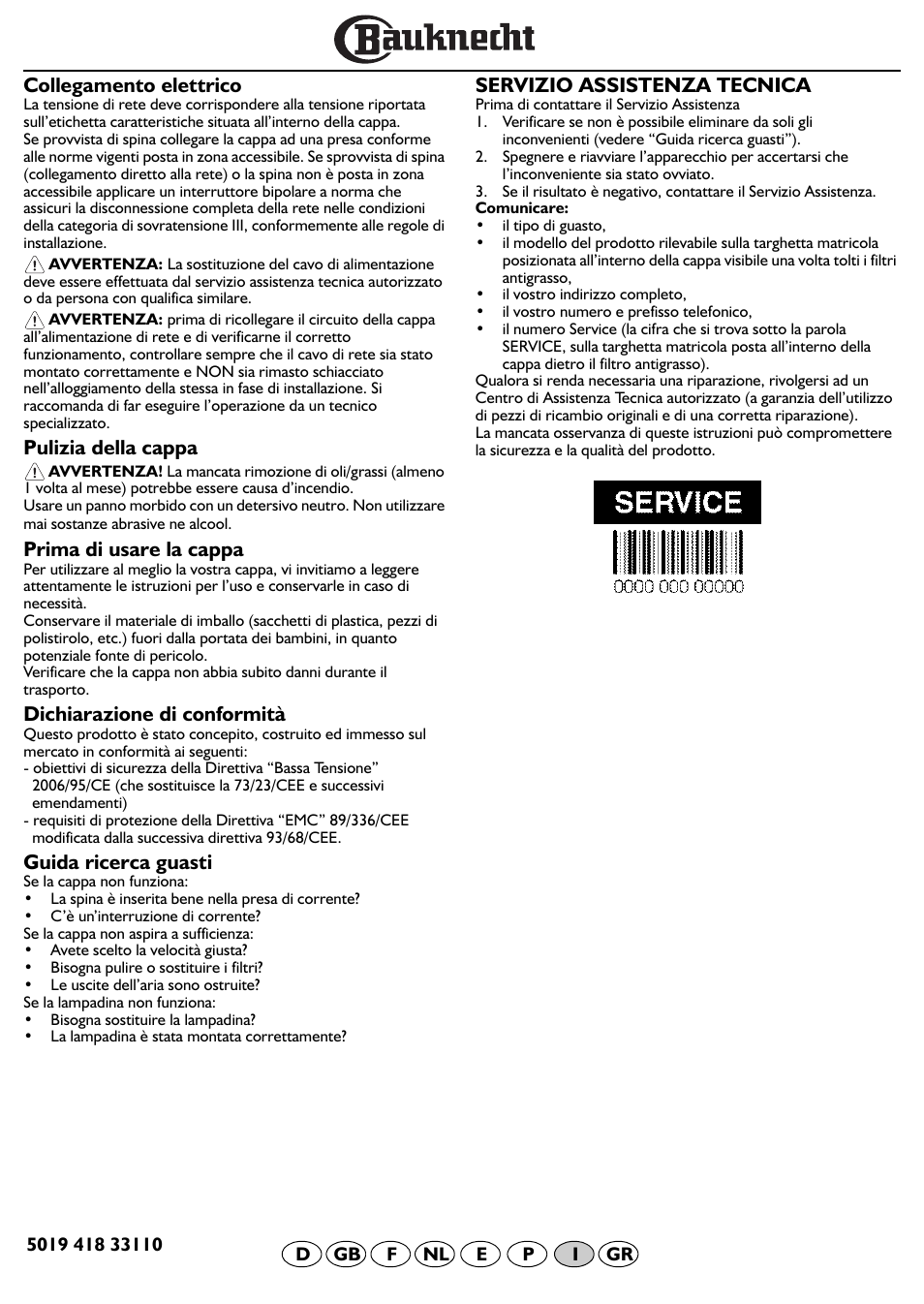 Collegamento elettrico, Pulizia della cappa, Prima di usare la cappa | Dichiarazione di conformità, Guida ricerca guasti, Servizio assistenza tecnica | BAUKNECHT DF 5563 IN User Manual | Page 25 / 32