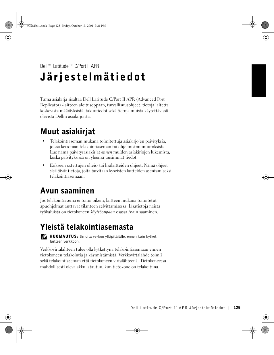 Muut asiakirjat, Avun saaminen, Yleistä telakointiasemasta | Dell C__Port II APR User Manual | Page 127 / 438