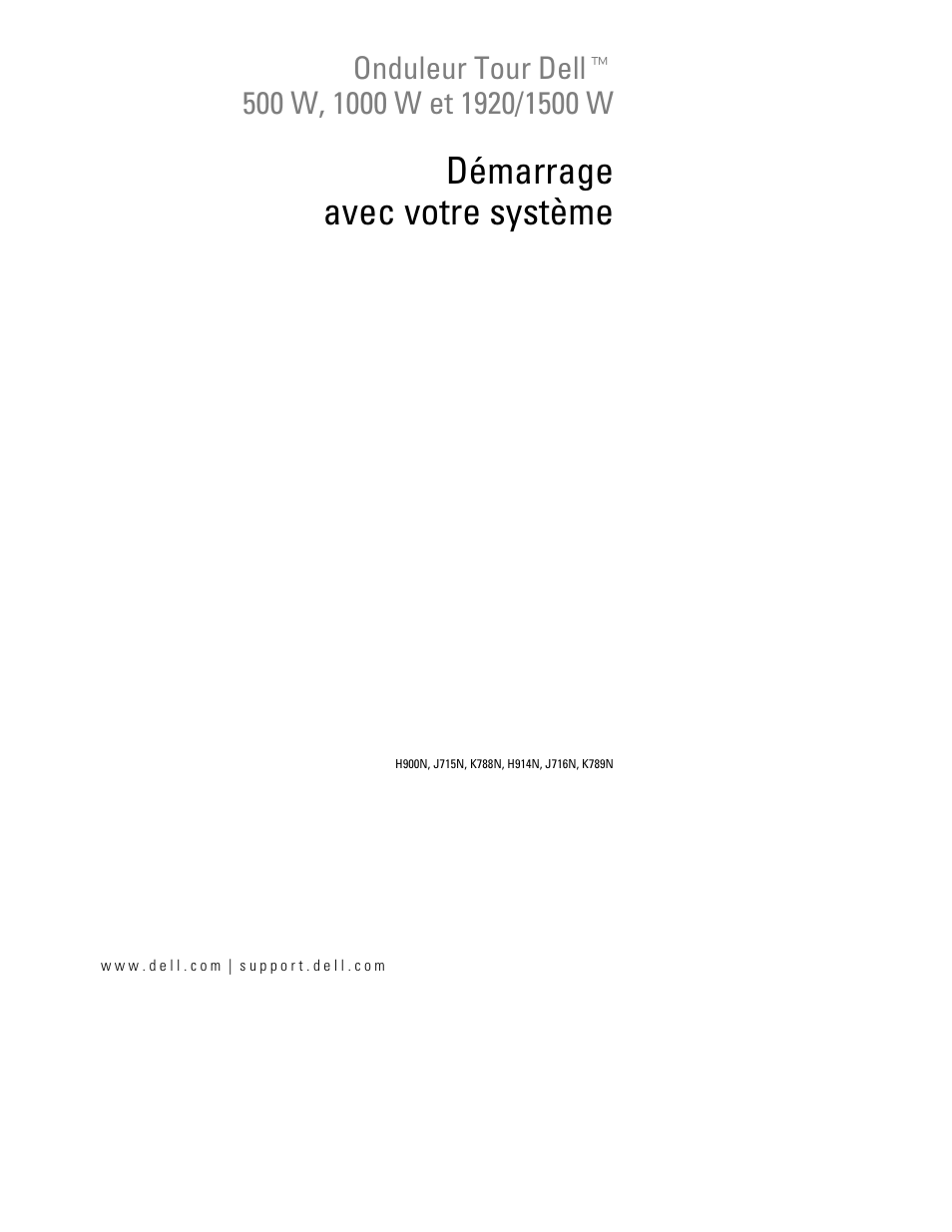 Démarrage avec votre système | Dell UPS 500T User Manual | Page 15 / 112