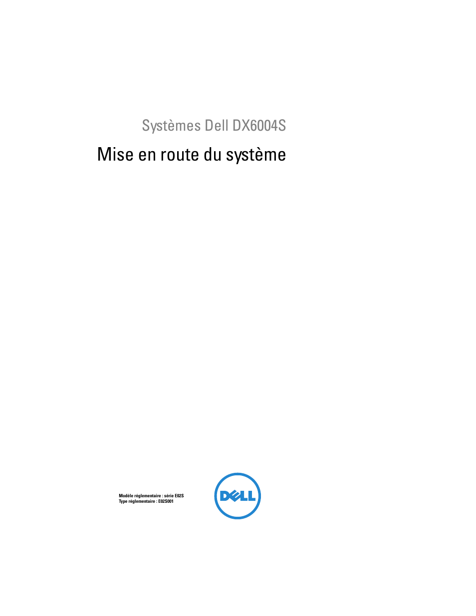 Mise en route du système, Systèmes dell dx6004s | Dell DX6004S User Manual | Page 23 / 108