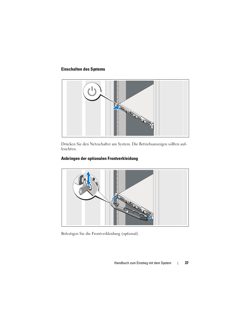 Einschalten des systems, Anbringen der optionalen frontverkleidung | Dell DX6004S User Manual | Page 39 / 108