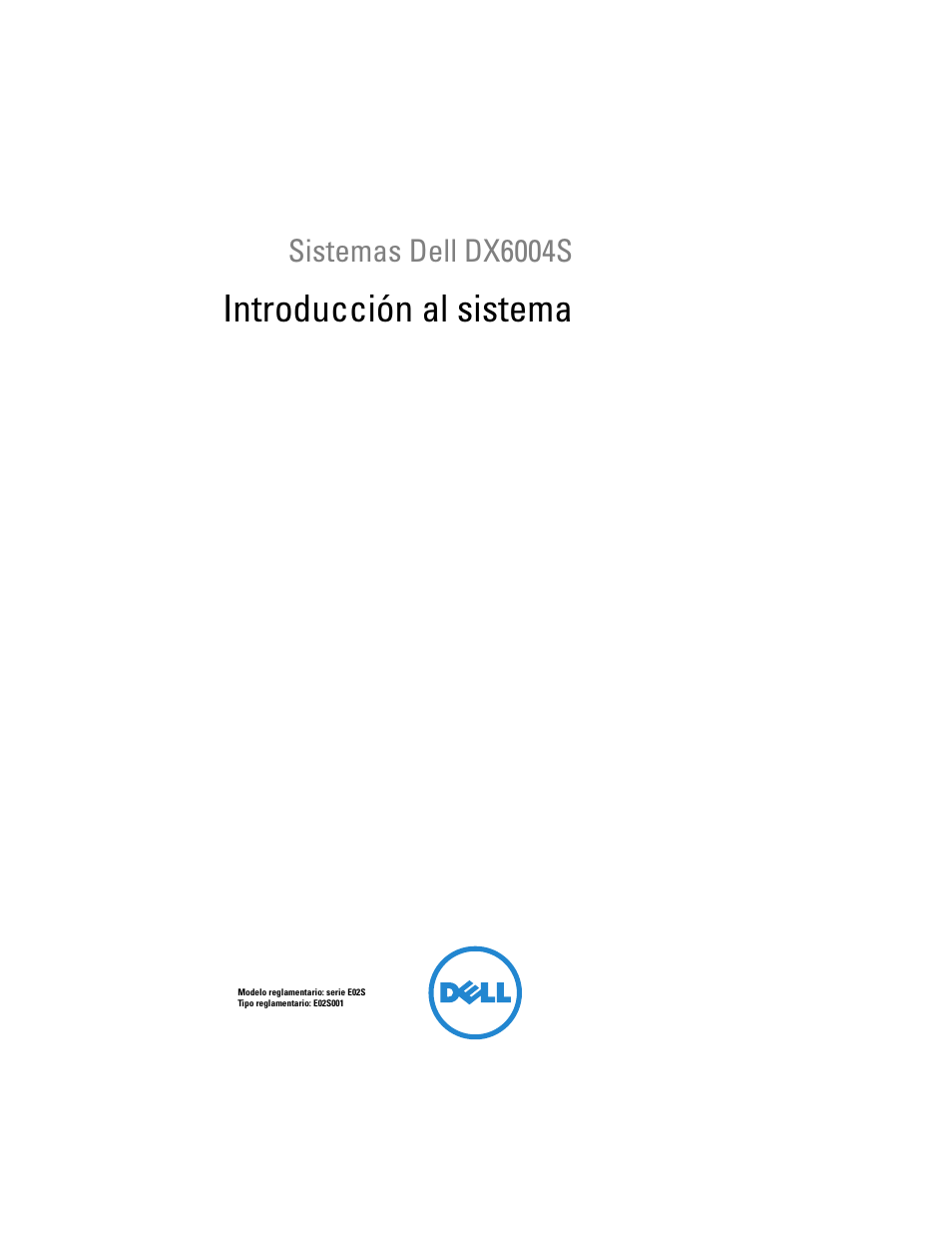 Introducción al sistema, Sistemas dell dx6004s | Dell DX6004S User Manual | Page 77 / 108