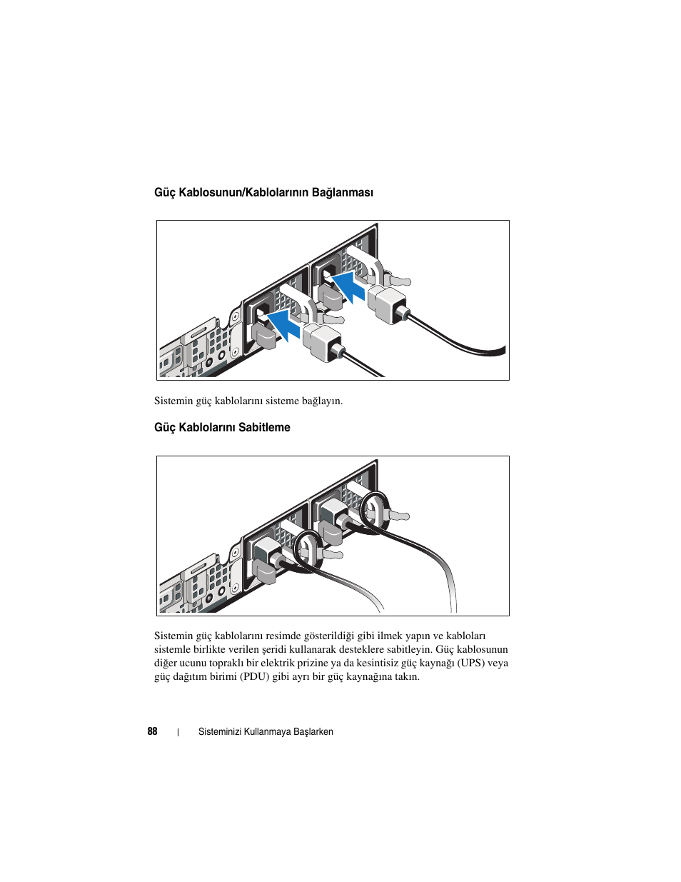 Güç kablosunun/kablolarının bağlanması, Güç kablolarını sabitleme | Dell DX6004S User Manual | Page 90 / 108