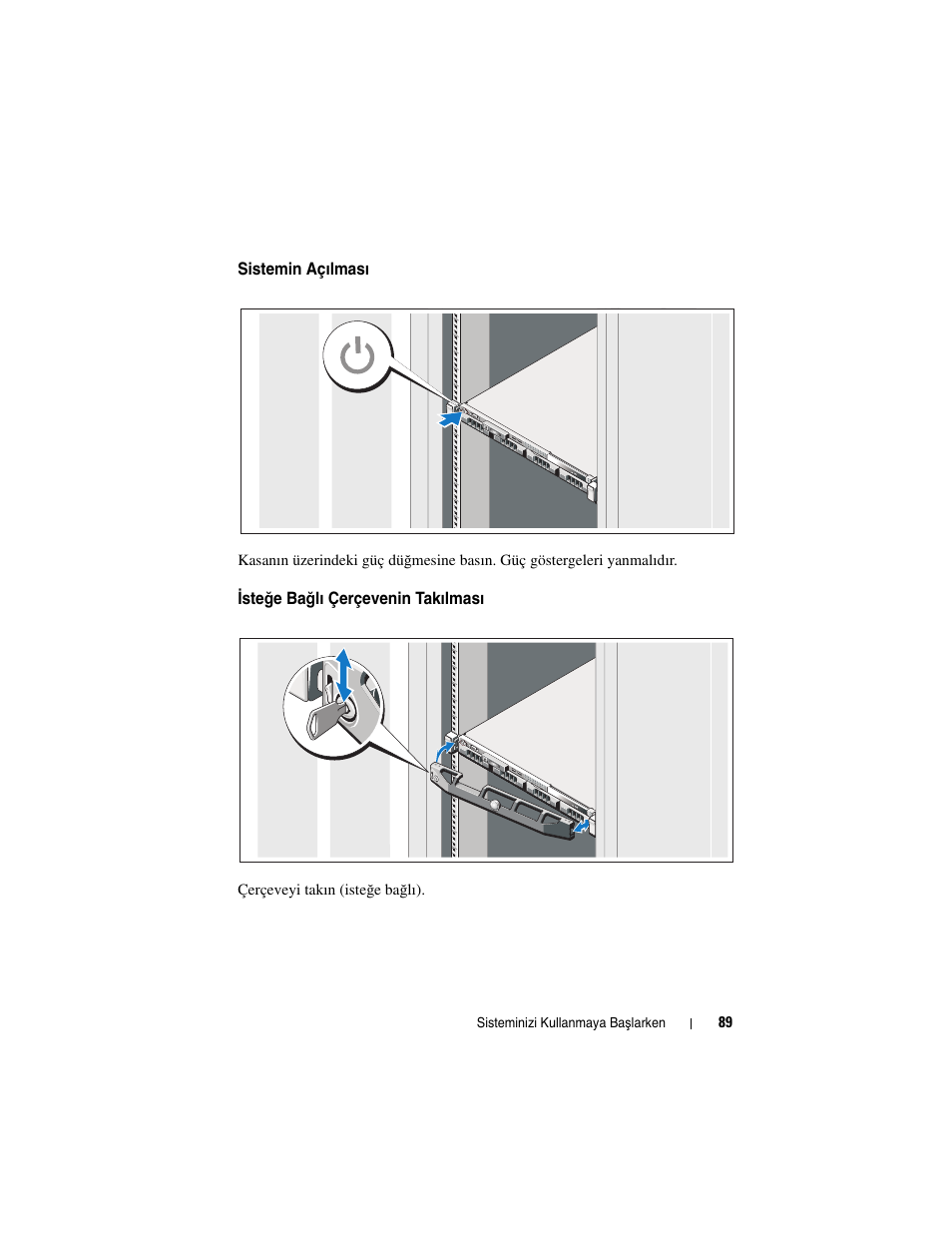 Sistemin açılması, Isteğe bağlı çerçevenin takılması | Dell DX6004S User Manual | Page 91 / 108