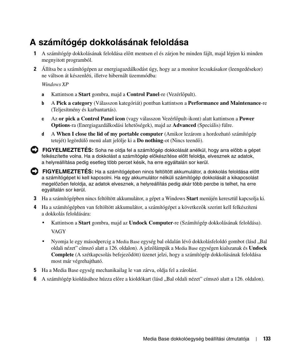 A számítógép dokkolásának feloldása | Dell Latitude D430 User Manual | Page 135 / 250