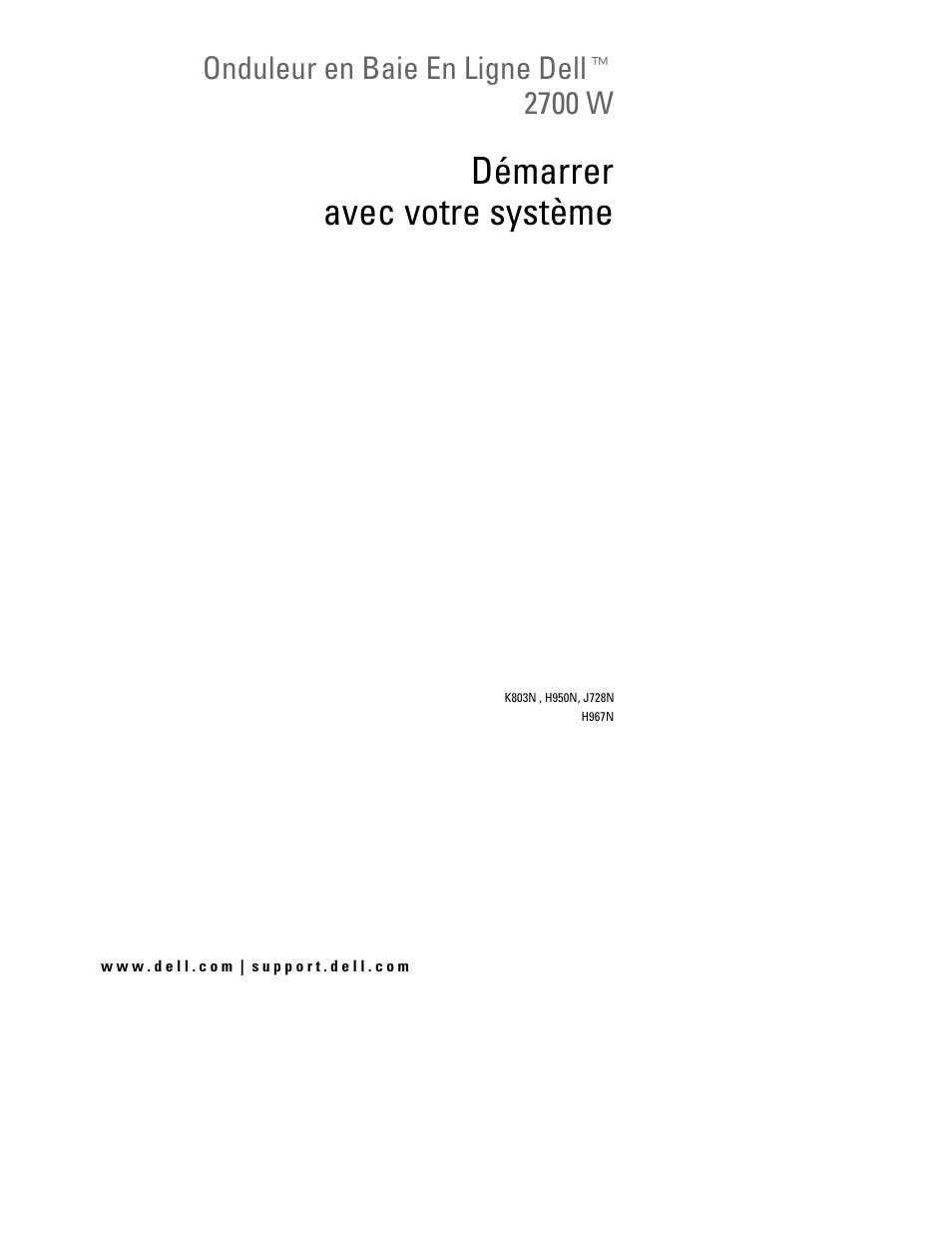 Démarrer avec votre système, Onduleur en baie en ligne dellt 2700 w | Dell UPS 2700R User Manual | Page 19 / 152