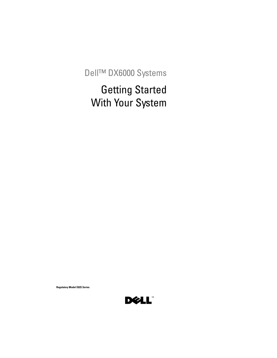 Getting started with your system | Dell DX6000 User Manual | Page 3 / 124