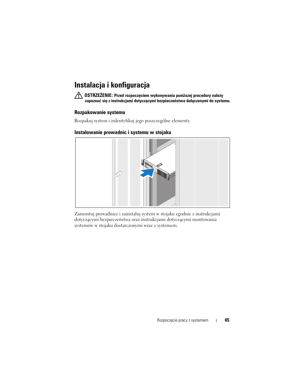 Instalacja i konfiguracja, Rozpakowanie systemu, Instalowanie prowadnic i systemu w stojaku | Dell DX6000 User Manual | Page 65 / 124