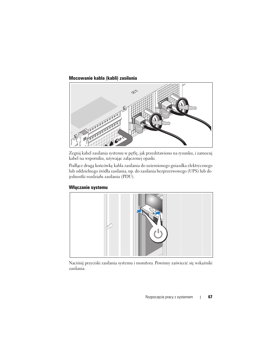 Mocowanie kabla (kabli) zasilania, Włączanie systemu | Dell DX6000 User Manual | Page 67 / 124