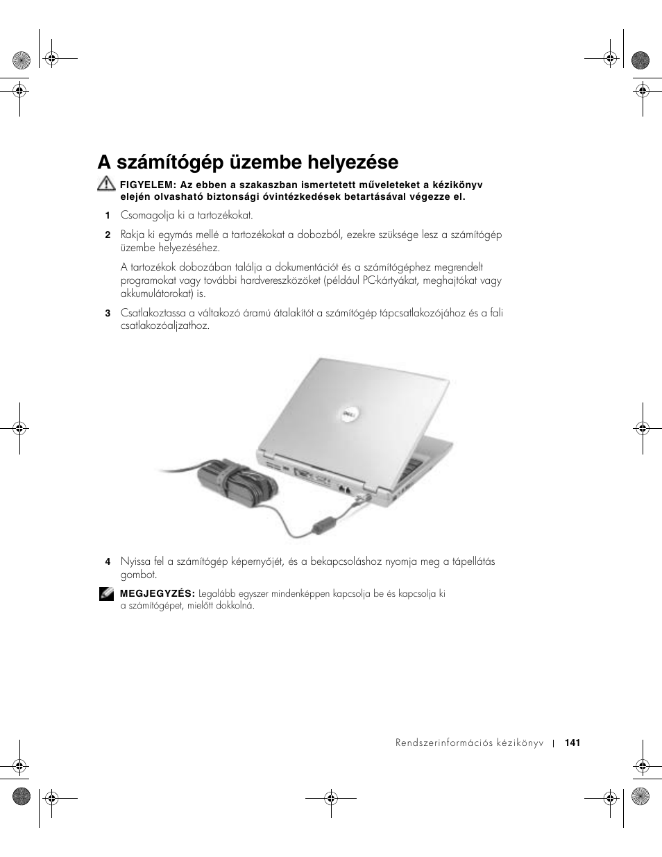A számítógép üzembe helyezése | Dell LATITUDE D400 User Manual | Page 143 / 330