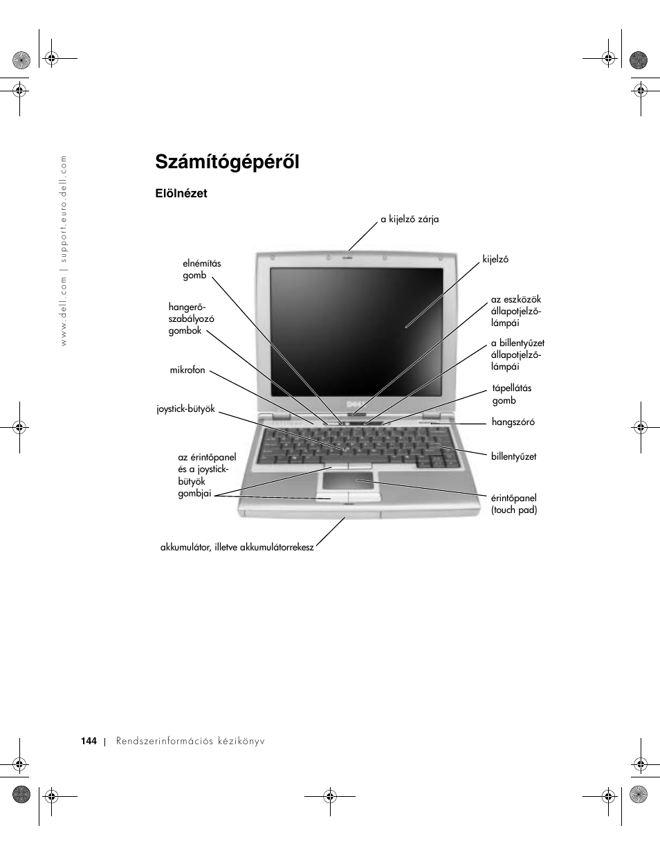 Számítógépérõl, Elölnézet, Számítógépéről | Dell LATITUDE D400 User Manual | Page 146 / 330