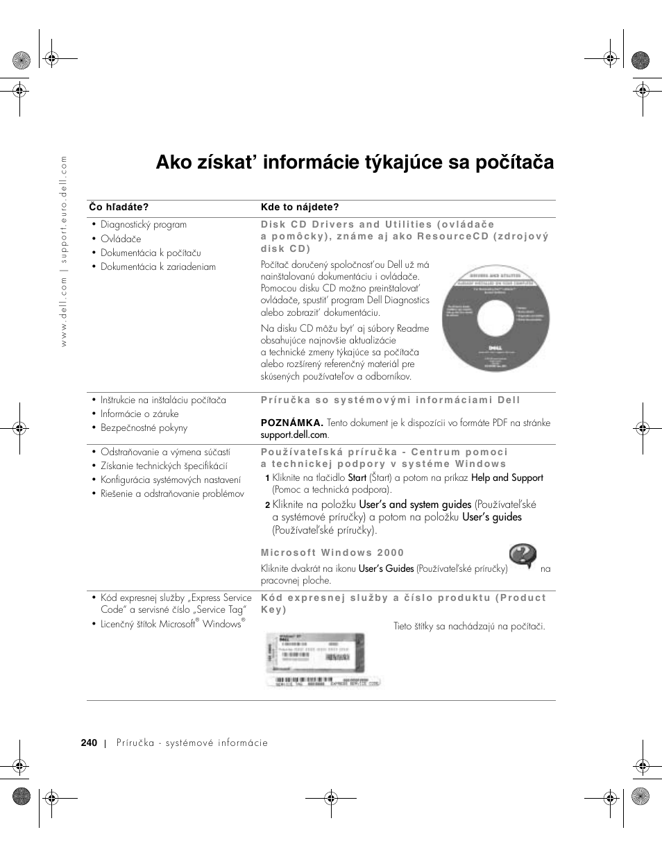 Ako získat’ informácie týkajúce sa počítača | Dell LATITUDE D400 User Manual | Page 242 / 330