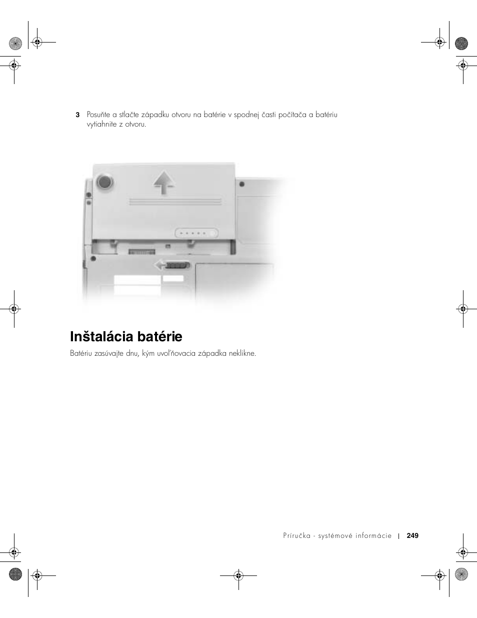 Inštalácia batérie | Dell LATITUDE D400 User Manual | Page 251 / 330