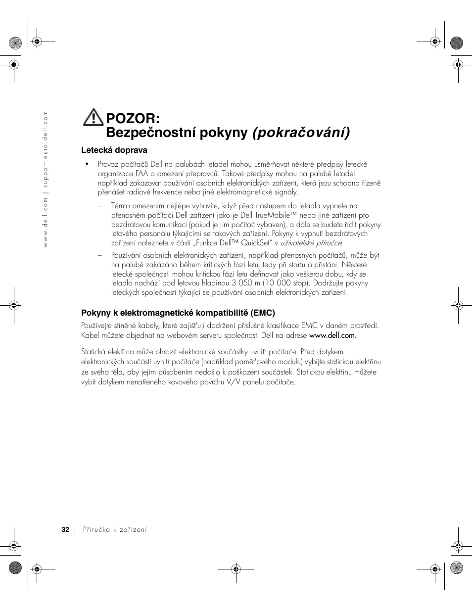 Letecká doprava, Pokyny k elektromagnetické kompatibilitě (emc), Pokyny k elektromagnetické kompatibilitż (emc) | Pozor: bezpečnostní pokyny (pokračování) | Dell LATITUDE D400 User Manual | Page 34 / 330