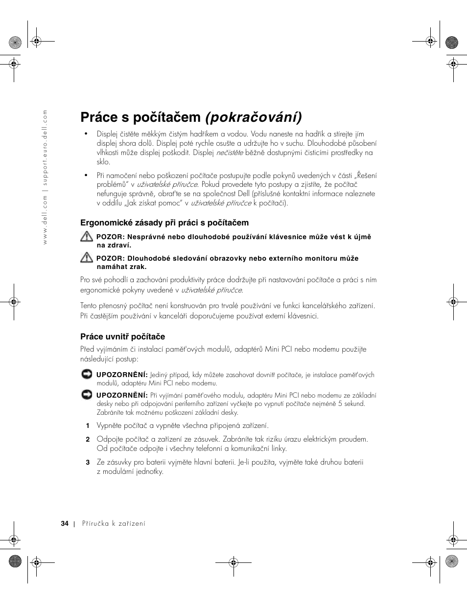 Ergonomické zásady při práci s počítačem, Práce uvnitř počítače, Ergonomické zásady pʔi práci s počítačem | Práce uvnitʔ počítače, Práce s počítačem (pokračování) | Dell LATITUDE D400 User Manual | Page 36 / 330