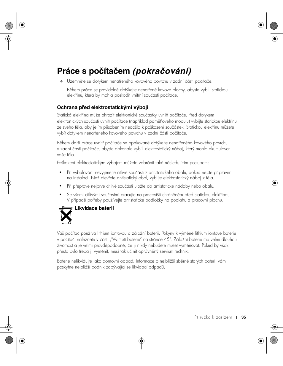 Ochrana před elektrostatickými výboji, Likvidace baterií, Ochrana pʔed elektrostatickými výboji | Práce s počítačem (pokračování) | Dell LATITUDE D400 User Manual | Page 37 / 330