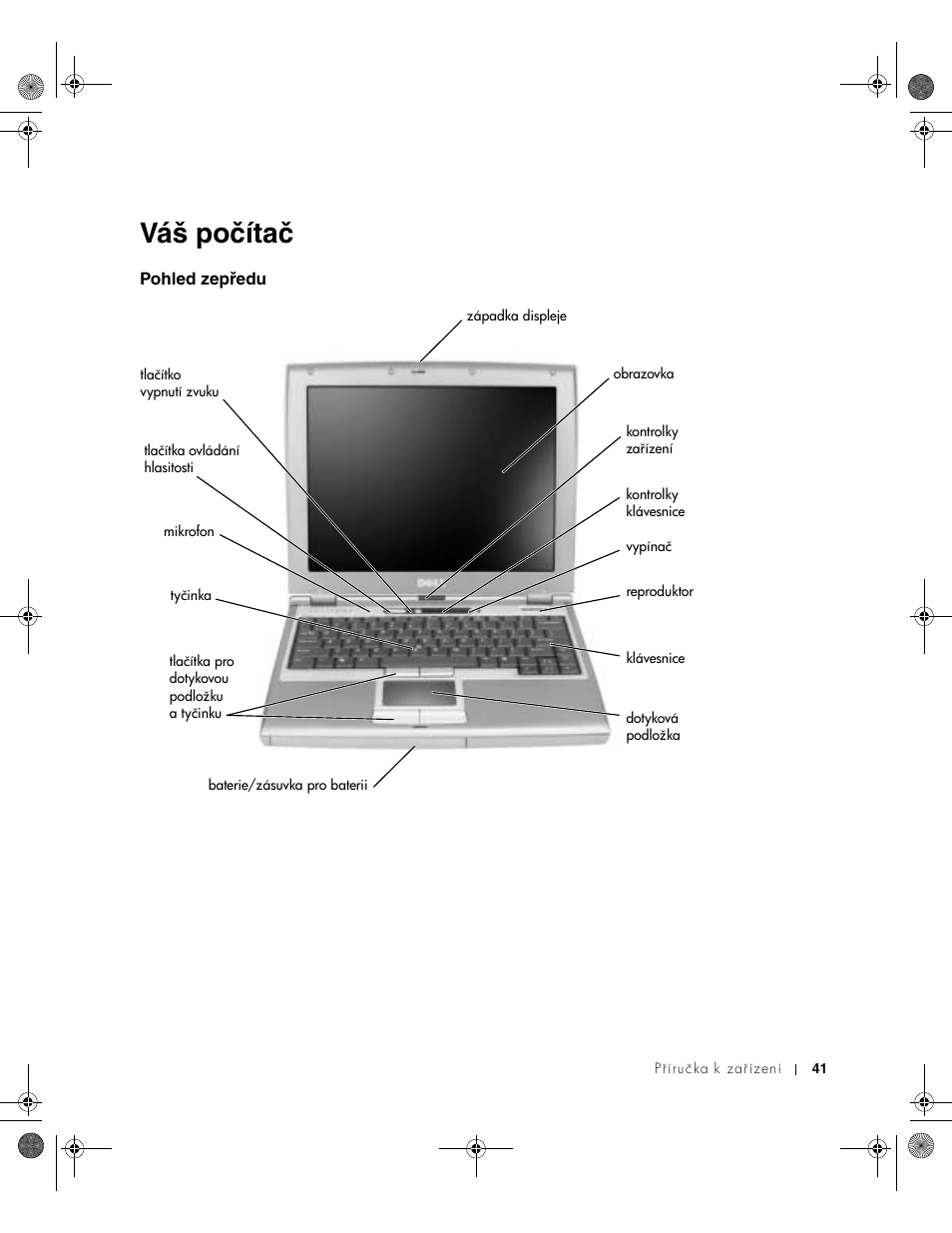 Váš počítač, Pohled zepředu, Pohled zepʔedu | Dell LATITUDE D400 User Manual | Page 43 / 330