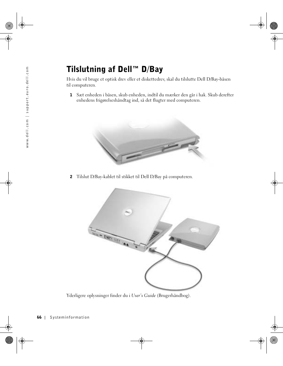 Tilslutning af dell™ d/bay | Dell LATITUDE D400 User Manual | Page 68 / 330