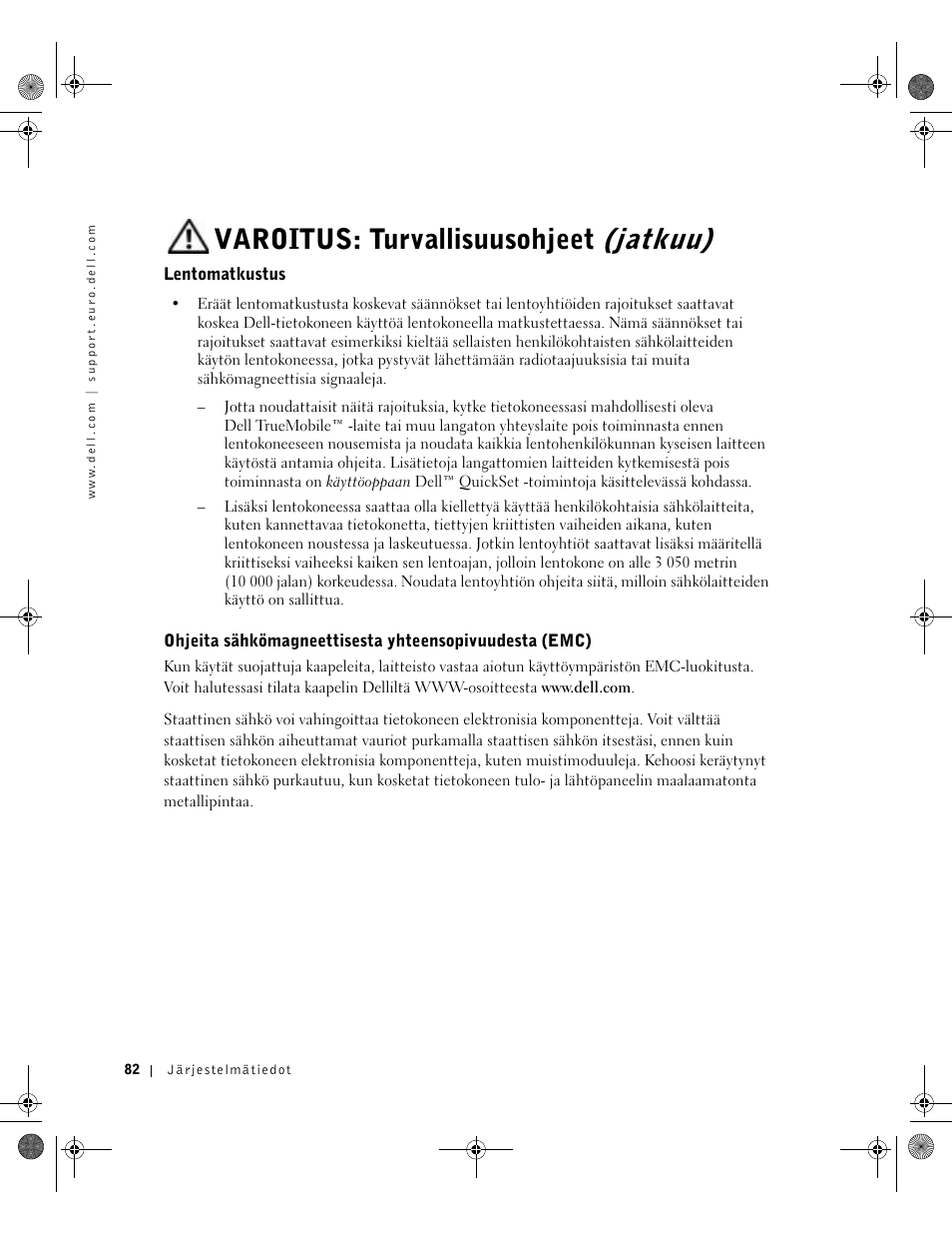 Lentomatkustus, Varoitus: turvallisuusohjeet (jatkuu) | Dell LATITUDE D400 User Manual | Page 84 / 330