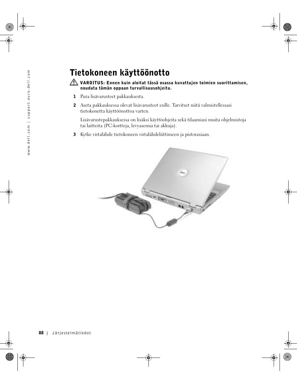 Tietokoneen käyttöönotto | Dell LATITUDE D400 User Manual | Page 90 / 330