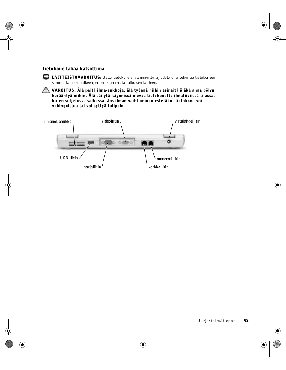 Tietokone takaa katsottuna | Dell LATITUDE D400 User Manual | Page 95 / 330