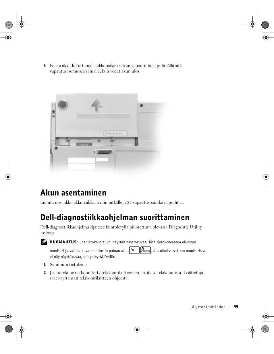 Akun asentaminen, Dell-diagnostiikkaohjelman suorittaminen | Dell LATITUDE D400 User Manual | Page 97 / 330