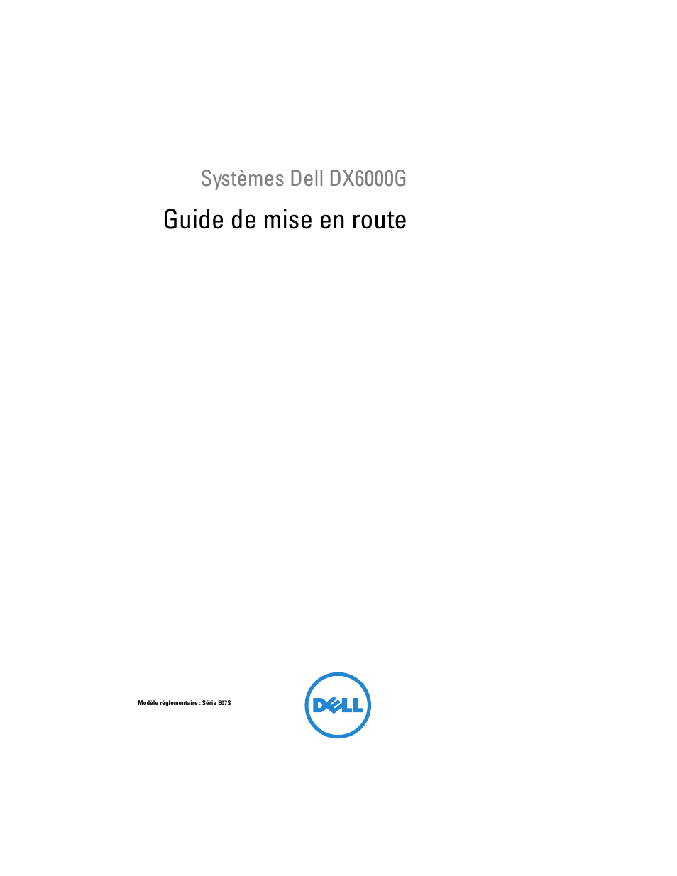 Guide de mise en route, Systèmes dell dx6000g | Dell DX6000G User Manual | Page 23 / 124