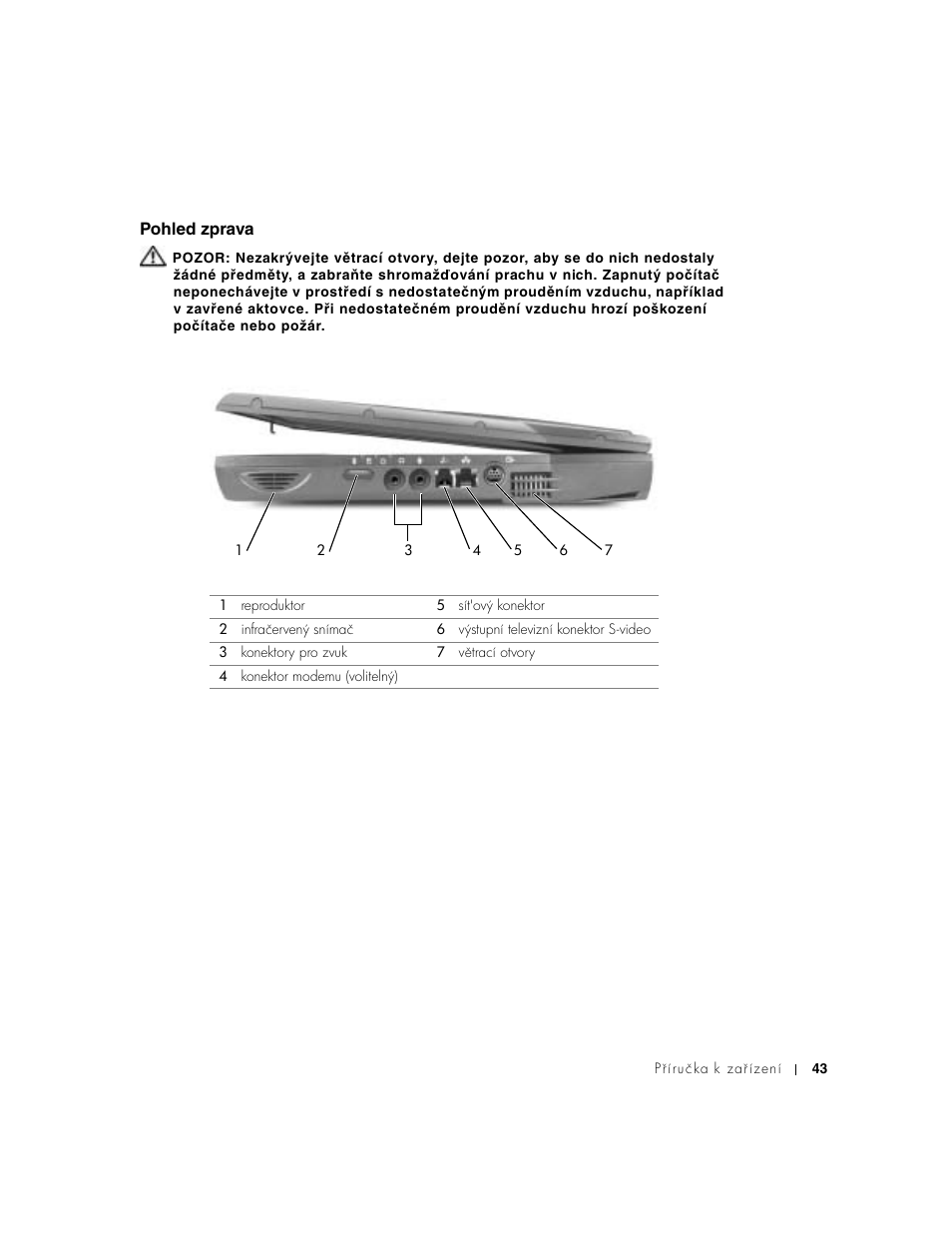 Pohled zprava | Dell Latitude C640 User Manual | Page 45 / 342
