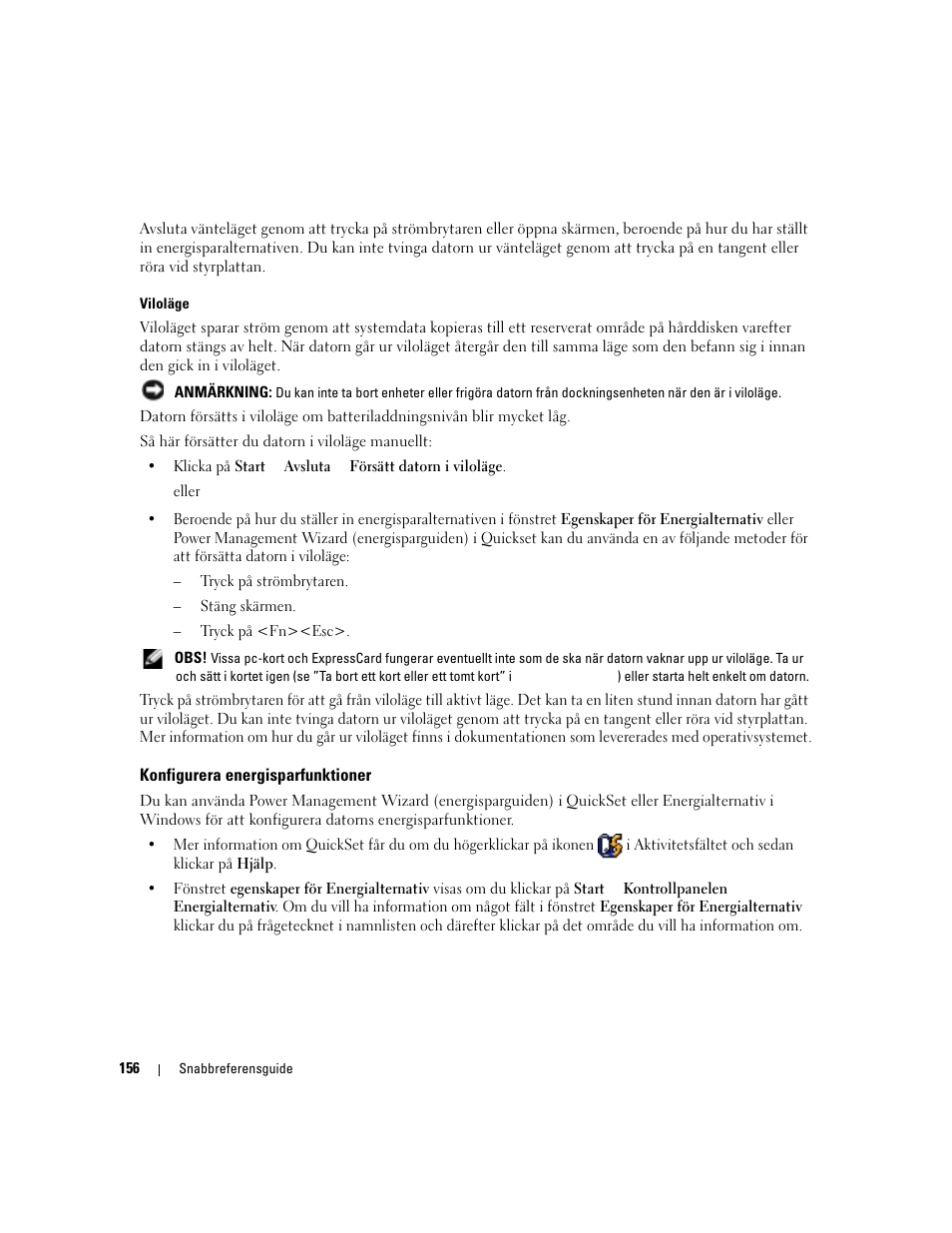 Konfigurera energisparfunktioner, I avsnittet ”konfigurera energisparfunktioner” på, Sidan 156 | Dell Latitude 120L User Manual | Page 156 / 190