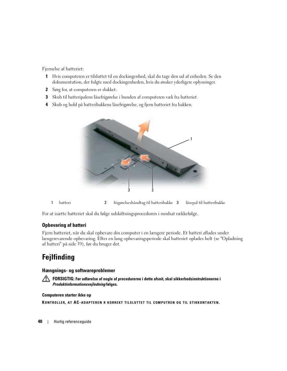 Opbevaring af batteri, Fejlfinding, Hængnings- og softwareproblemer | Dell Latitude 120L User Manual | Page 40 / 190