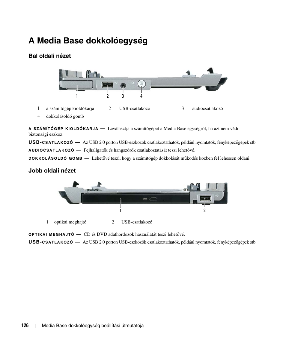 A media base dokkolóegység, Bal oldali nézet, Jobb oldali nézet | Dell Latitude D420 User Manual | Page 128 / 250