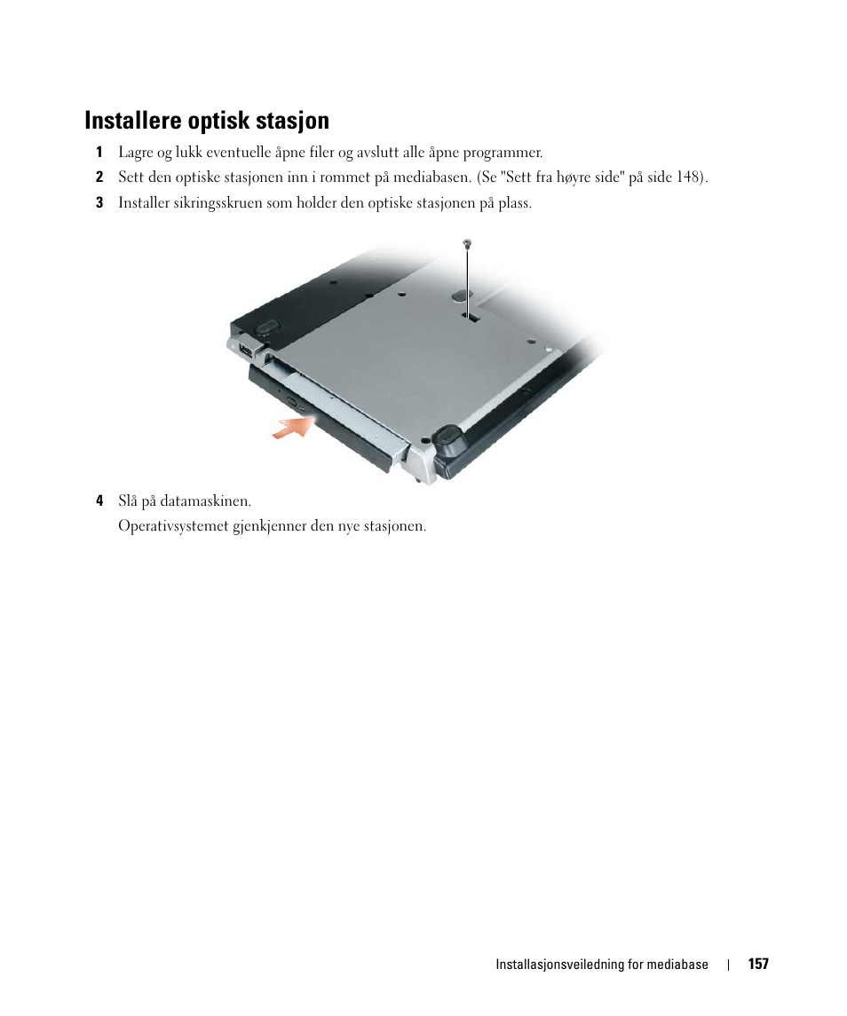 Installere optisk stasjon | Dell Latitude D420 User Manual | Page 159 / 250