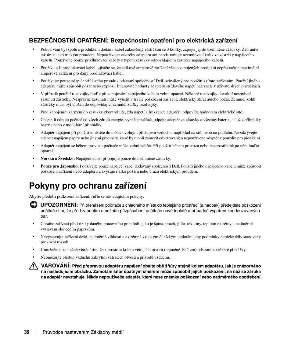 Pokyny pro ochranu zařízení, Bezpe, Čnostní opatření: bezpečnostní opatření pro | Elektrická za, Řízení, Pokyny pro ochranu za, Ř ízení, Pokyny pro ochranu za ř ízení | Dell Latitude D420 User Manual | Page 38 / 250