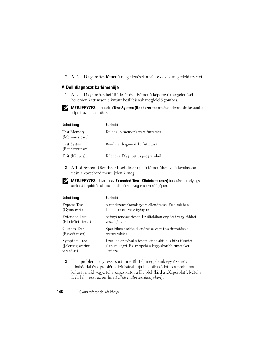 A dell diagnosztika fõmenüje, A dell diagnosztika főmenüje | Dell Latitude D430 User Manual | Page 146 / 244