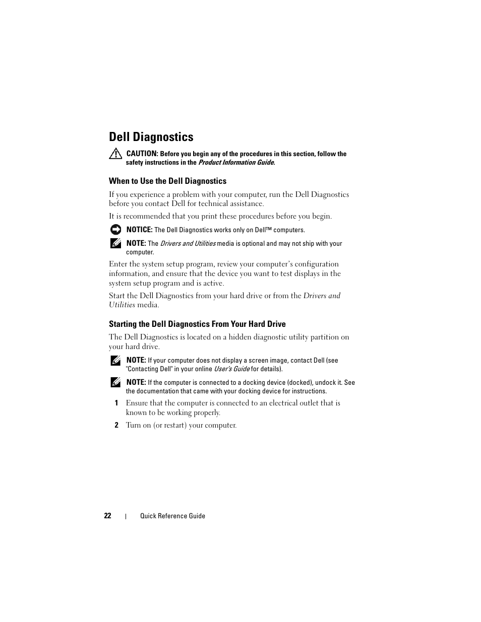 Dell diagnostics, When to use the dell diagnostics, Starting the dell diagnostics from your hard drive | Starting the dell, Your hard drive | Dell Latitude D430 User Manual | Page 22 / 244