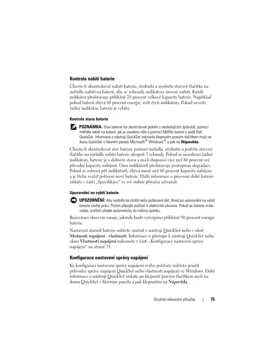 Kontrola nabití baterie, Konfigurace nastavení správy napájení | Dell Latitude D430 User Manual | Page 75 / 244
