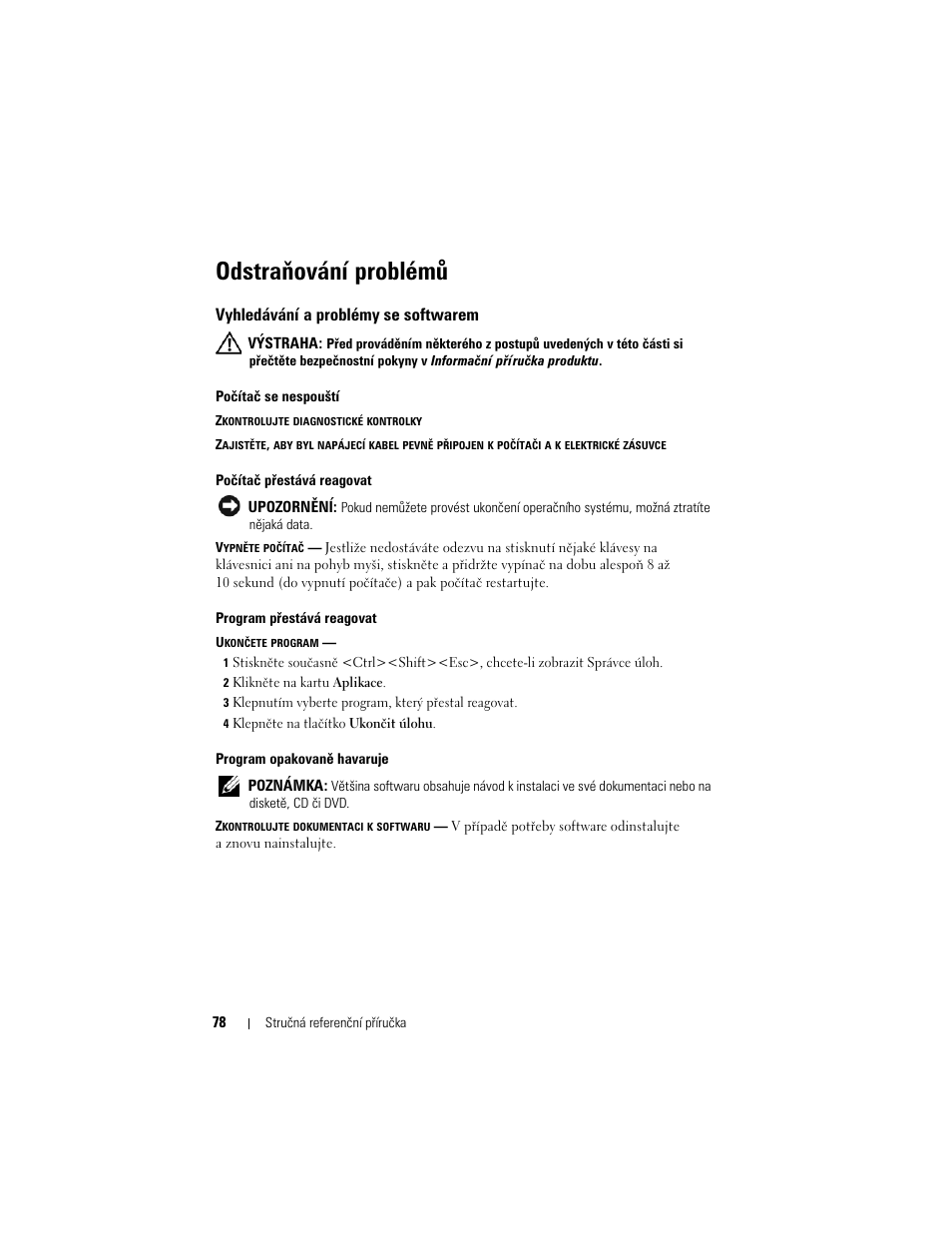 Odstraňování problémů, Vyhledávání a problémy se softwarem | Dell Latitude D430 User Manual | Page 78 / 244