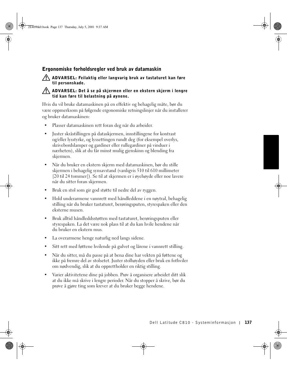 Ergonomiske forholdsregler ved bruk av datamaskin | Dell Latitude C810 User Manual | Page 139 / 304