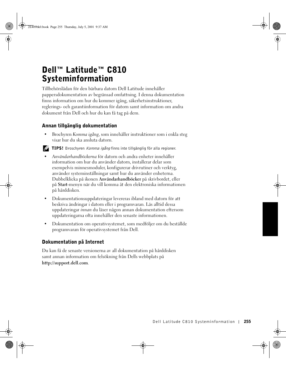 Dell™ latitude™ c810 systeminformation, Annan tillgänglig dokumentation, Dokumentation på internet | Svenska | Dell Latitude C810 User Manual | Page 257 / 304