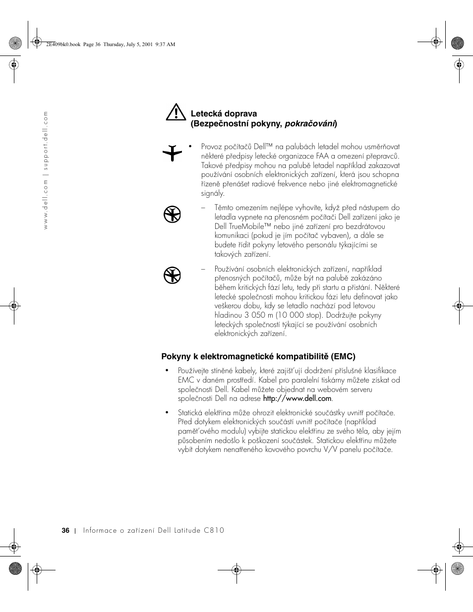 Letecká doprava (bezpečnostní pokyny, pokračování), Pokyny k elektromagnetické kompatibilitě (emc) | Dell Latitude C810 User Manual | Page 38 / 304