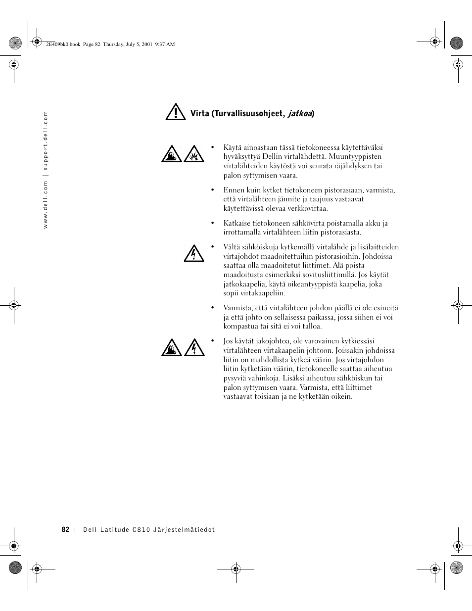 Virta (turvallisuusohjeet, jatkoa) | Dell Latitude C810 User Manual | Page 84 / 304