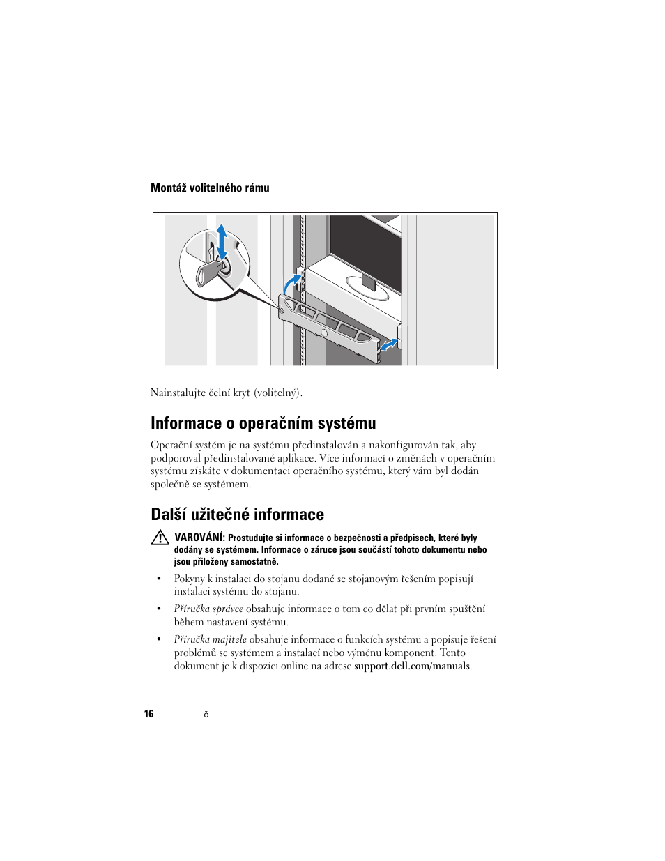 Informace o operačním systému, Další užitečné informace | Dell DR4000 User Manual | Page 18 / 116