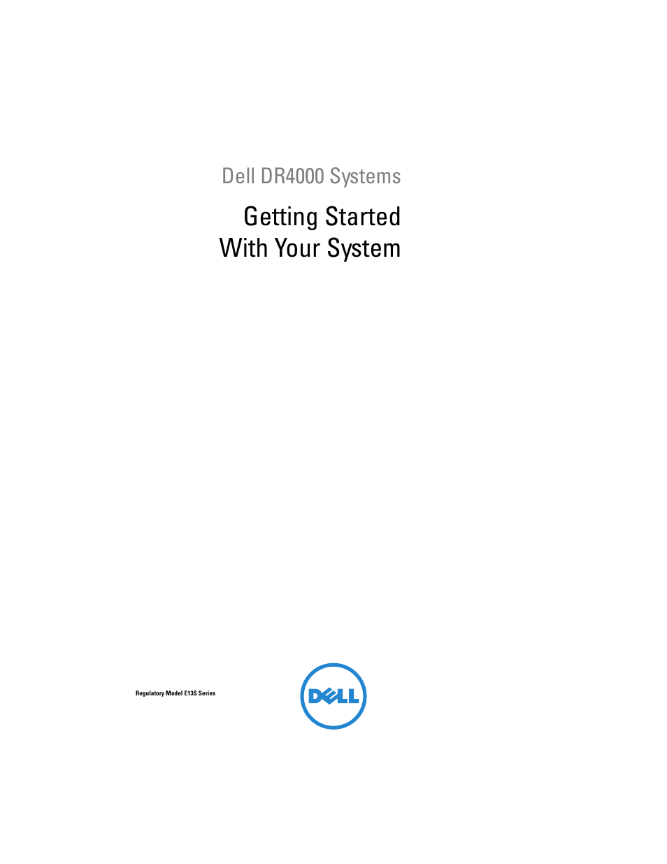 Getting startedwith your system, Getting started with your system | Dell DR4000 User Manual | Page 3 / 116