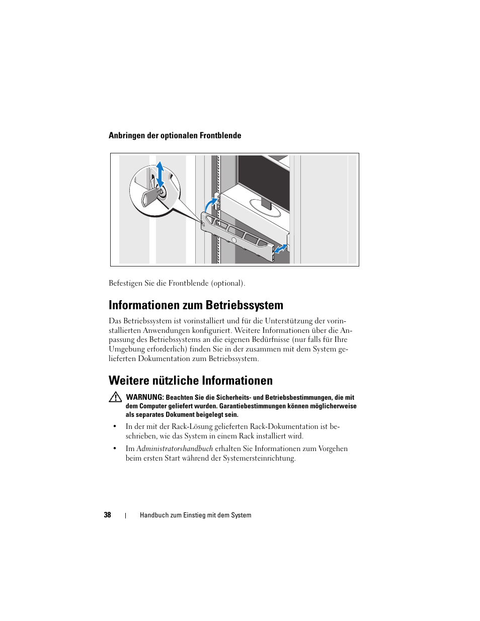 Informationen zum betriebssystem, Weitere nützliche informationen | Dell DR4000 User Manual | Page 40 / 116