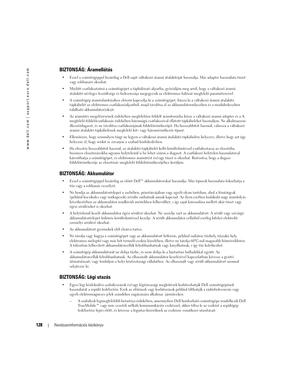 Biztonság: áramellátás, Biztonság: akkumulátor, Biztonság: légi utazás | Dell Latitude D505 User Manual | Page 130 / 322