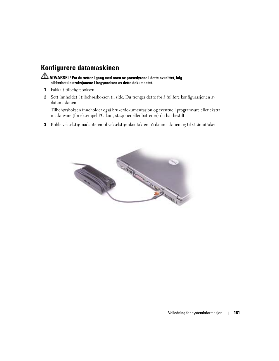 Konfigurere datamaskinen | Dell Latitude D505 User Manual | Page 163 / 322